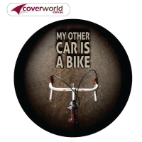 Printed Spare Tyre - Wheel Cover - My Other Car is a Bike
